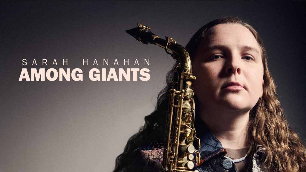 Sarah Hanahan : au milieu des&nbsp;géants…